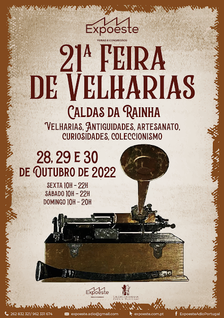 21ª Feira das Velharias, Antiguidades, Artesanato, Curiosidades e Coleccionismo